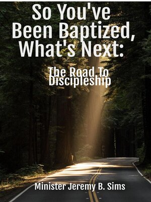 cover image of So You've Been Baptized, What's Next